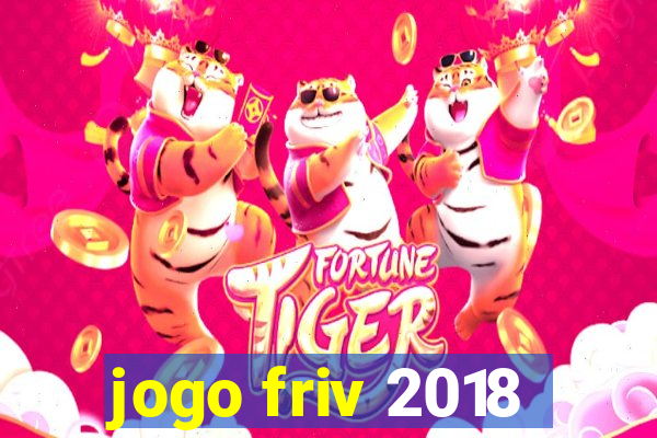 jogo friv 2018